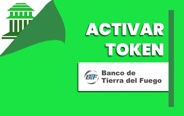 activar token banco tierra del fuego