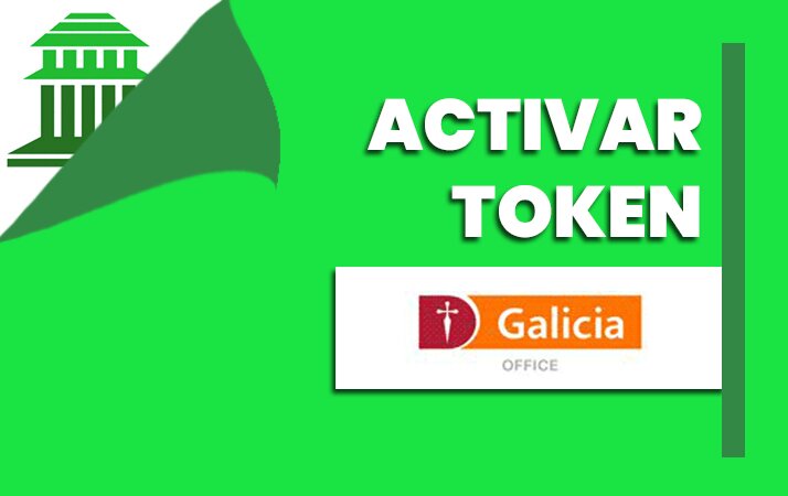 activar token galicia office